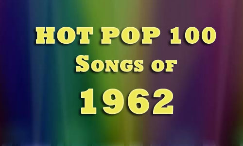 1962-top-100-hot-pop-songs-music-hits-hot-pop-songs