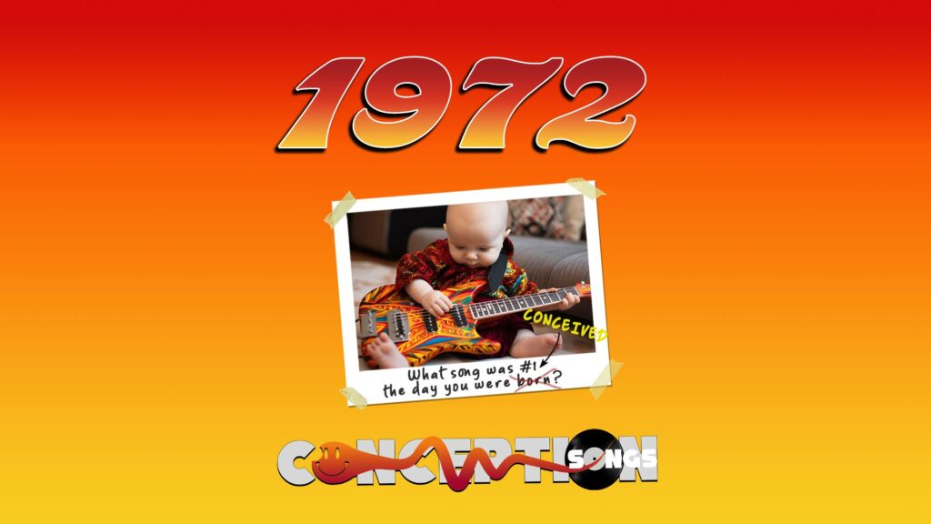 Born in 1972? Find Your Conception Song!