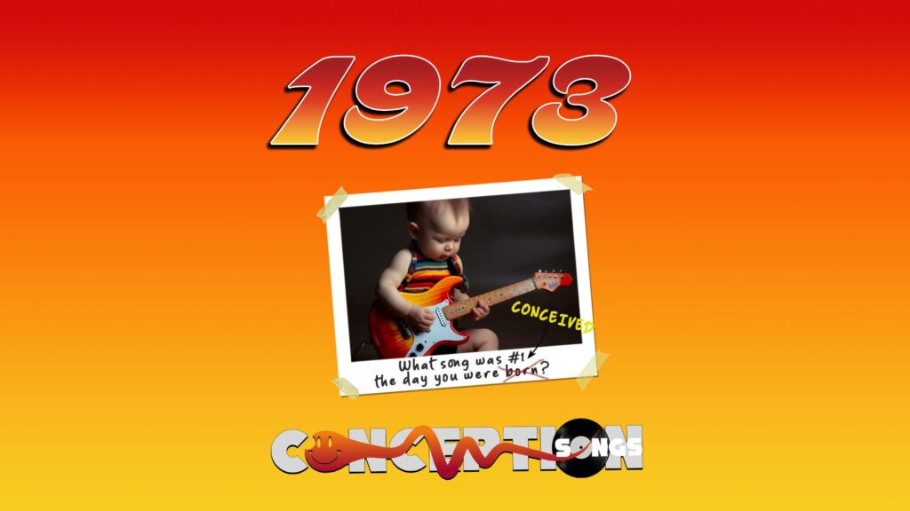 Born in 1973? Find Your Conception Song!